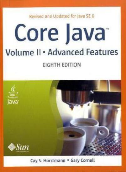 Core Java, Volume II--Advanced Features