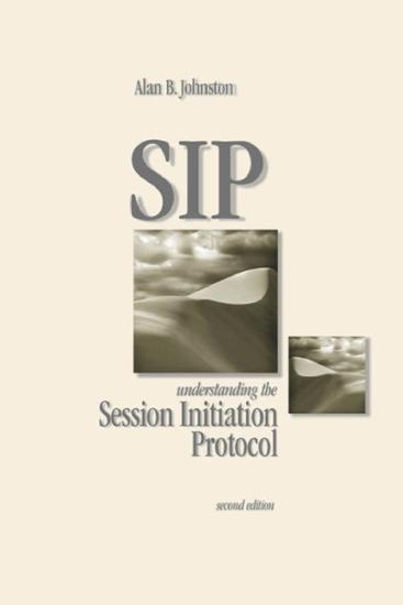 SIP: Understanding the Session Initiation Protocol - 2nd ed.